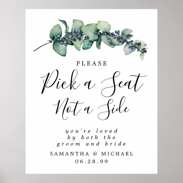 Botanical Pick A Seat Not A Side Wedding Sign (Front)