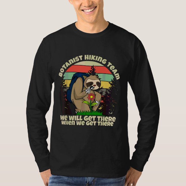 Botanist Hiking Team Botany Sloth T-Shirt (Front)