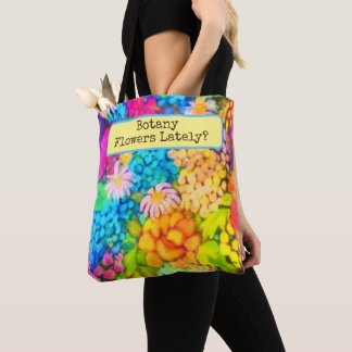 Botany Flowers lately? Original art Tote Bag