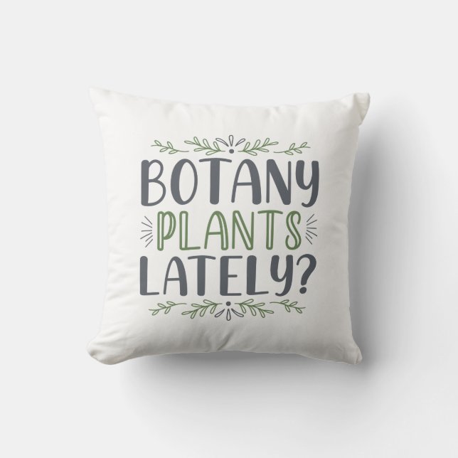 Botany Plants Lately Cushion (Front)