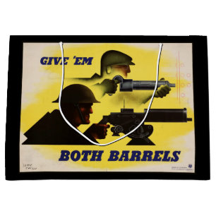 Both Barrels, Military & Industry, War Effort    Large Gift Bag