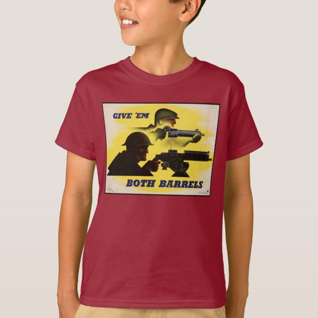 Both Barrels, Military & Industry, War Effort    T-Shirt (Front)