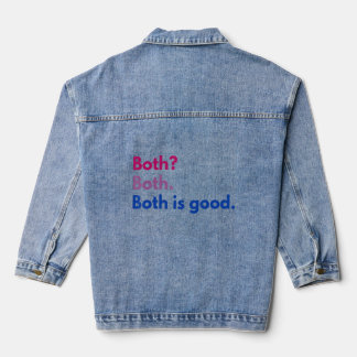 Both Both Both Is Good Saying Denim Jacket