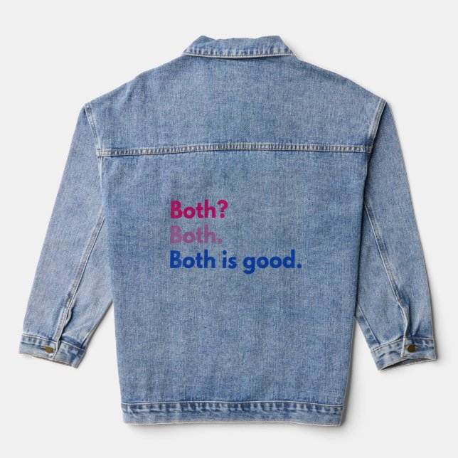 Both Both  Both Is Good  Saying  Denim Jacket (Back)