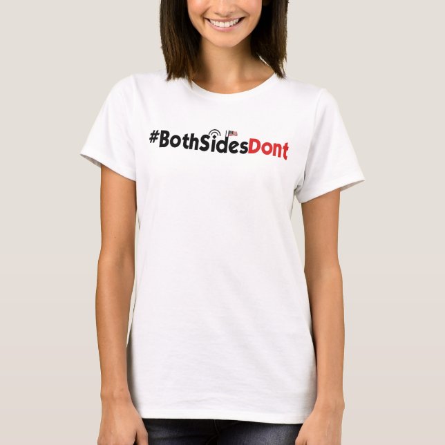 #BothSidesDont - Bella+Canvas Favourite Jersey Tee (Front)