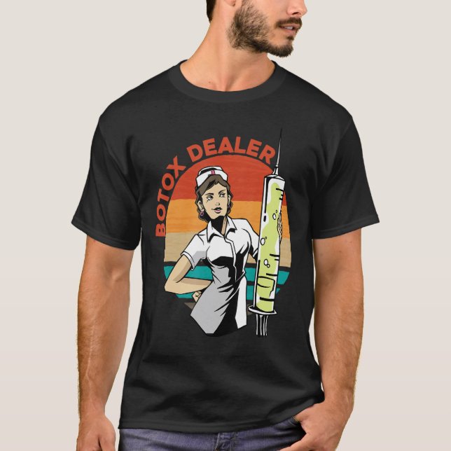 Botox Dealer        T-Shirt (Front)