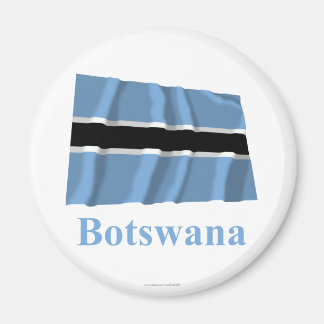 Botswana Waving Flag with Name Magnet