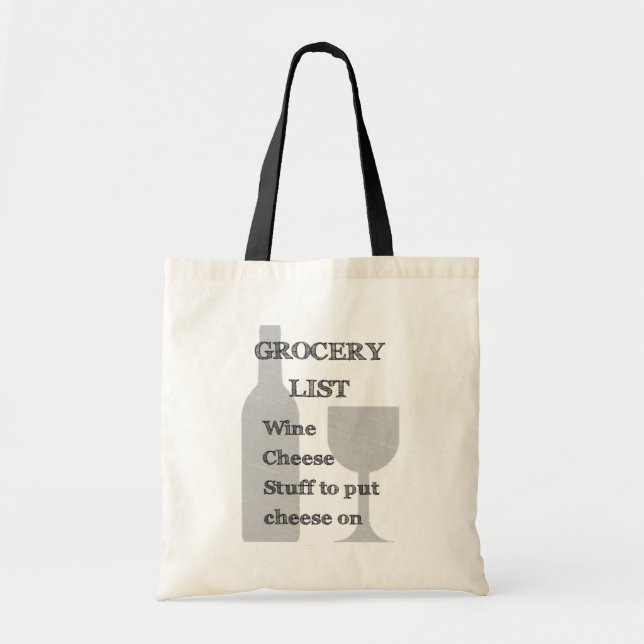 Bottle and Glass: Wine Lovers Grocery List Tote Bag (Front)