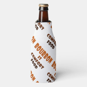 BOTTLE COOLER - BOURBON is Comfort Food