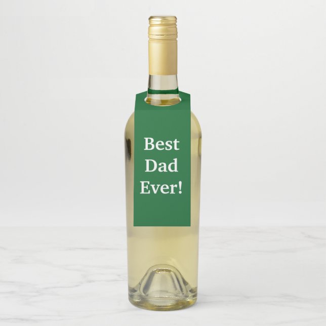 Bottle Hanger Tag Best Dad Ever! Green (On Bottle)