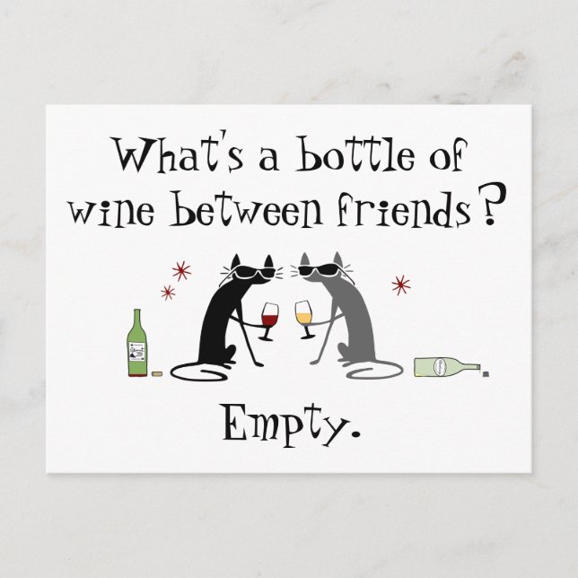 Bottle of Wine Between Friends Funny Cat Postcard (Front)