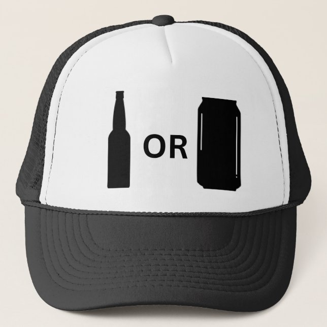 Bottles Or Cans Trucker Hat (Front)