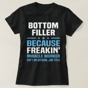 Bottom Filler T-Shirt