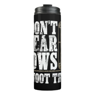 BOTTOMLAND CAMO I DON'T WEAR BOWS I SHOOT THEM THERMAL TUMBLER