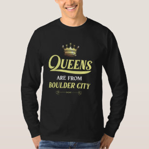 Boulder City  Funny Home Roots Grown Born In City  T-Shirt