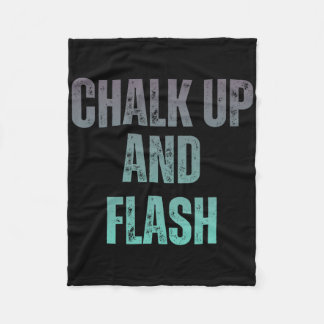 Boulderer Chalk Up And Flash Bouldering _6  Fleece Blanket