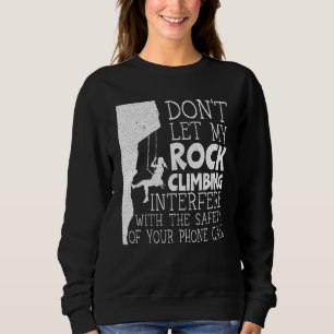 Boulderer Rock Climbing Girl Mountaineer Hiking Sweatshirt