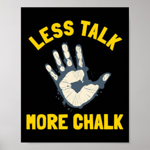 Bouldering Climber Chalk Boulderer Artificial Rock Poster