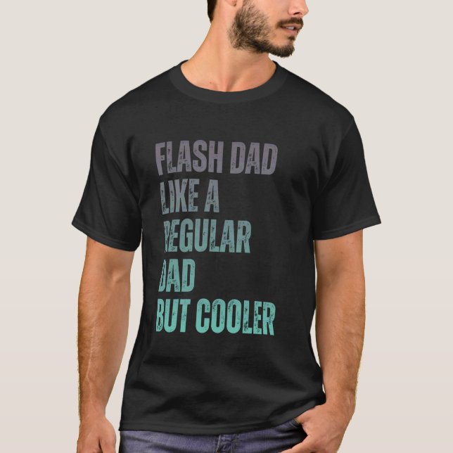 Bouldering Flash Dad Like A Regular Dad Boulderer T-Shirt (Front)