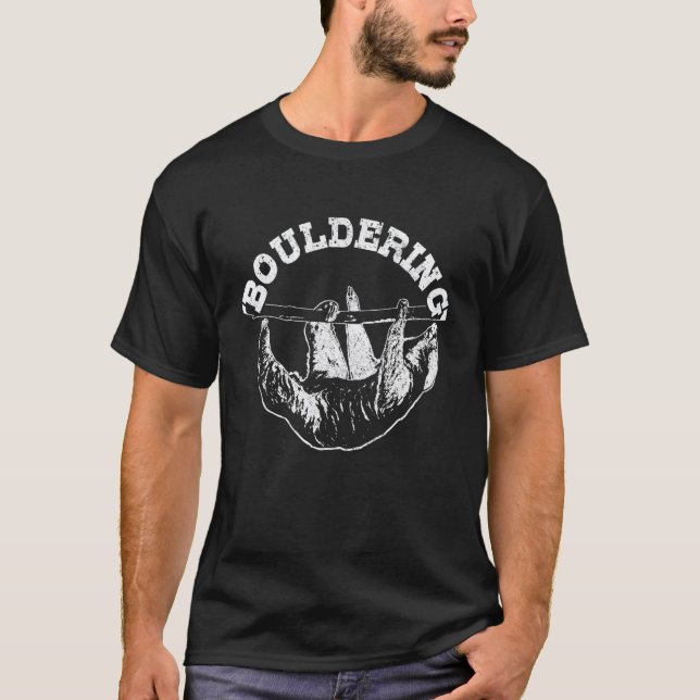 Bouldering Sloth Funny Climbing Climber Boulderer  T-Shirt (Front)