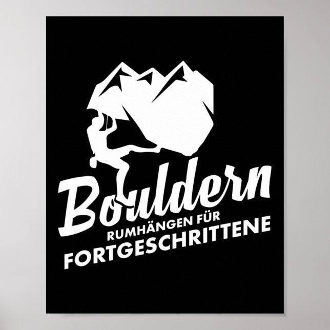 Bouldern Hanging Boulderer Climbing Mountaineering Poster (Front)