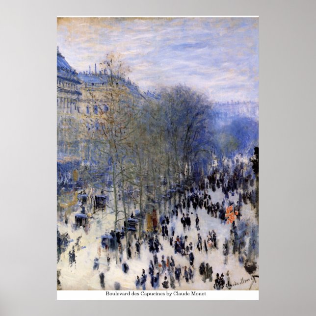 Boulevard des Capucines by Claude Monet Poster (Front)