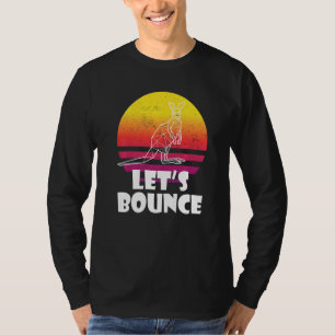 Bounce Like Kangaroos Australia Marsupials  Kangar T-Shirt