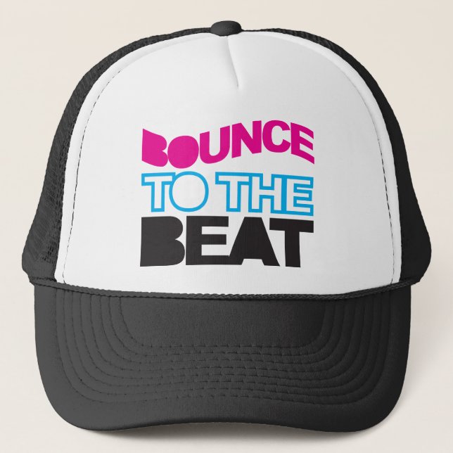 Bounce To The Beat Trucker Hat (Front)