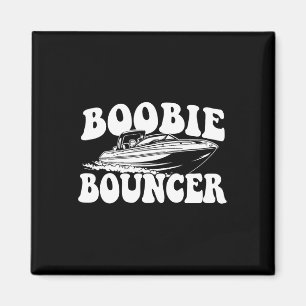 Bouncer - Boating Boat Sailing Motorboat Captain Magnet