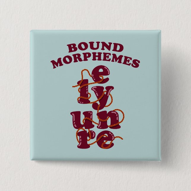 Bound Morphemes Phonics Teaching English 15 Cm Square Badge (Front)