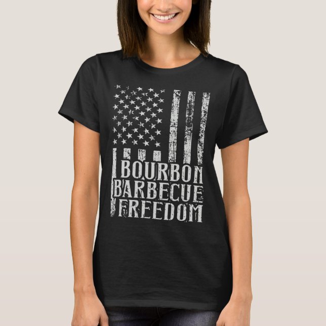 Bourbon Barbecue Freedom American Whiskey Smoker T-Shirt (Front)