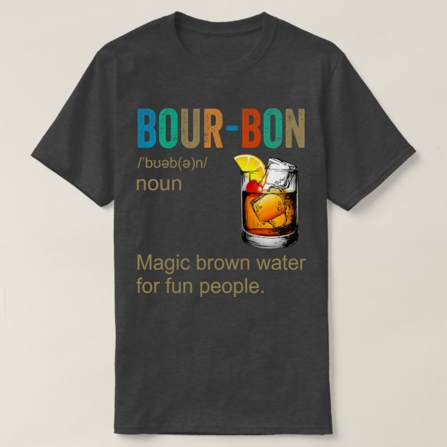 Bourbon Definition T-Shirt (Design Front)