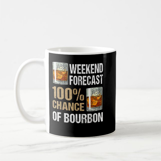 Bourbon Drinker 100 Chance of Bourbon Coffee Mug (Left)