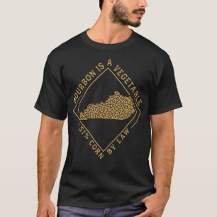 Bourbon Is A Vegetable Funny Whiskey Drinker T-Shirt