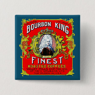 Bourbon King Finest Roasted Coffees 15 Cm Square Badge