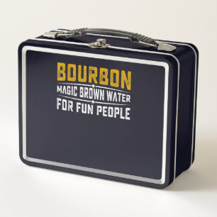 Bourbon Magic Brown Water Fun People - Whiskey Metal Lunch Box