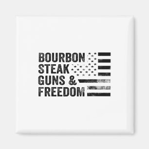 Bourbon Steak Guns And Freedom Usa Flag Whiskey Pa Magnet