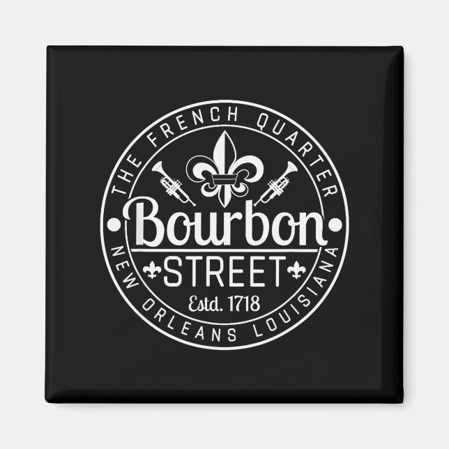 Bourbon Street French Quarter New Orleans Louisian Magnet (Front)