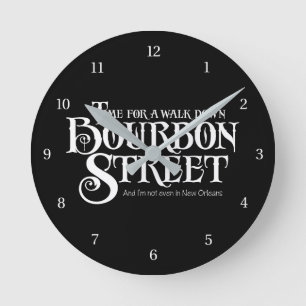 Bourbon Street - funny whiskey drinking Round Clock