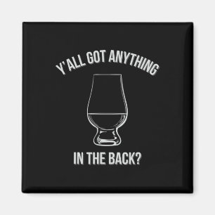 Bourbon Whiskey Hunting Got Anything In Byck 1 Magnet