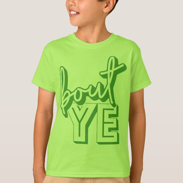 Bout Ye, Northern Irish Greeting Dialect, T-Shirt (Front)