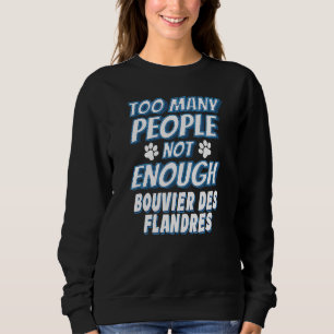 Bouvier Des Flandres Breed Dog Owner Dog Sweatshirt