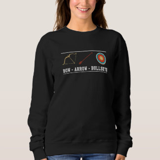 Bow Arrow Bullseye Bowman Bow Archer Sweatshirt