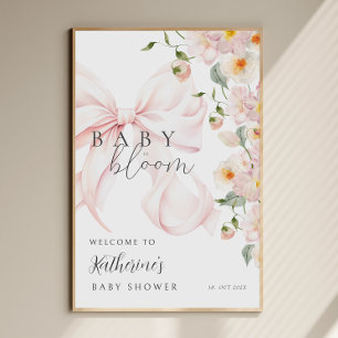 Bow Baby in Bloom Baby Shower Welcome Sign Poster