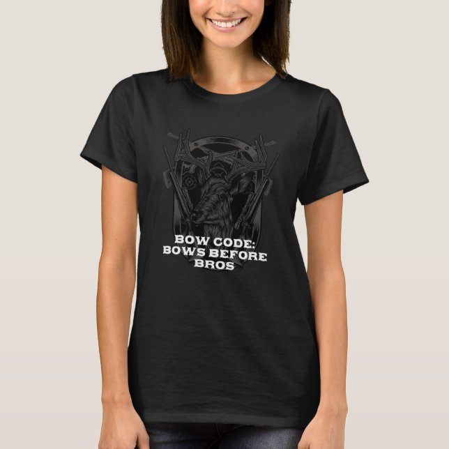 Bow Code Hunting Friends Hunter  Rules T-Shirt (Front)