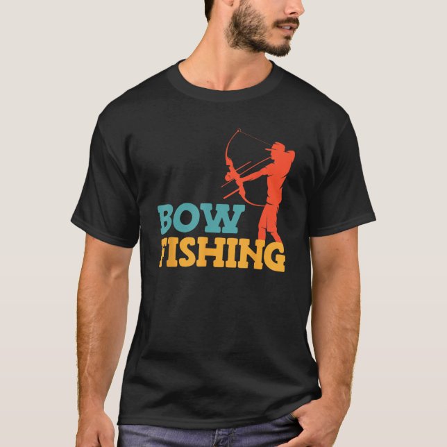 Bow fishing Bow Hunter Fish Hunting Bow fisherman T-Shirt (Front)
