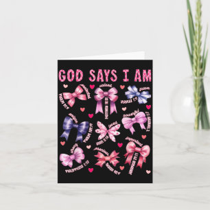 Bow God Say I Am Christian Girl Teen Women Bible V Card