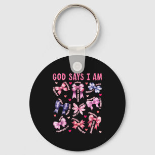Bow God Say I Am Christian Girl Teen Women Bible V Key Ring