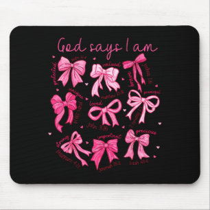 Bow God Say I Am Christian Girl Teen Women Bible V Mouse Pad