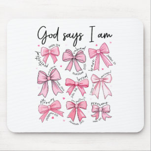 Bow God Say I Am Christian Girl Teen Women Bible V Mouse Pad